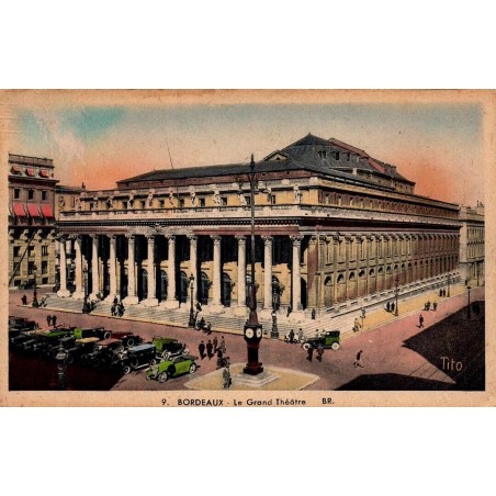 Carte postale ancienne Bordeaux le Grand Théâtre place de la Comédie