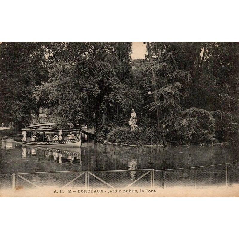 Carte postale ancienne Bordeaux Jardin Public le pont édition AH
