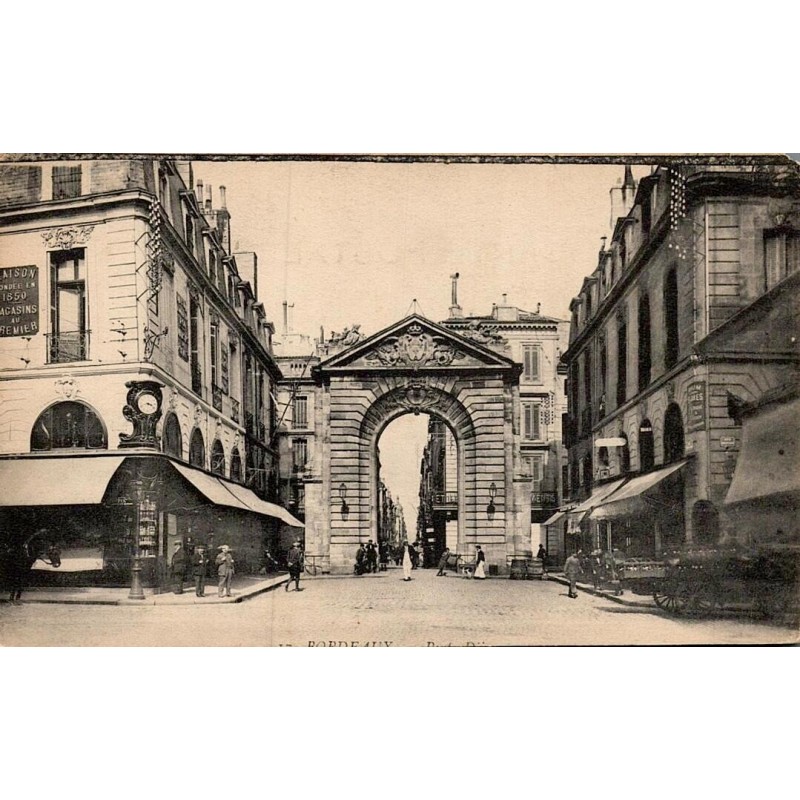 Carte postale ancienne Bordeaux la Porte Dijeaux en Gironde