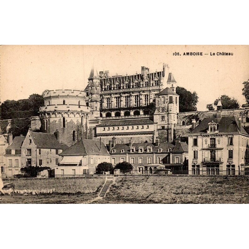 Carte postale ancienne Amboise le château en Indre-et-Loire vue historique du monument