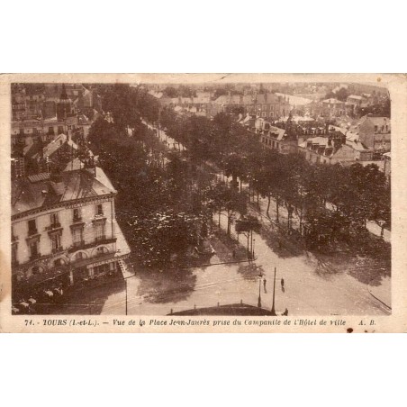Carte postale ancienne Tours vue de la place Jean Jaurès prise du campanile de l’Hôtel de Ville en Indre-et-Loire