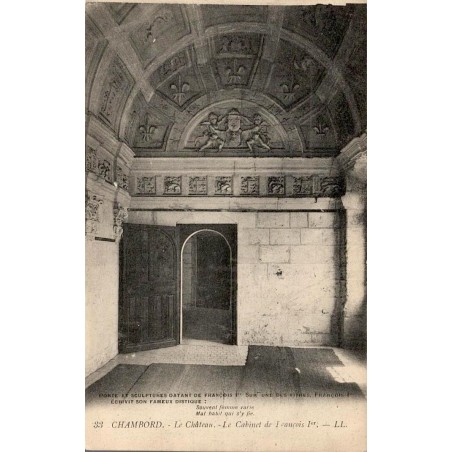 33 - CHAMBORD - Le Château - Le Cabinet de François Ier - -- LL