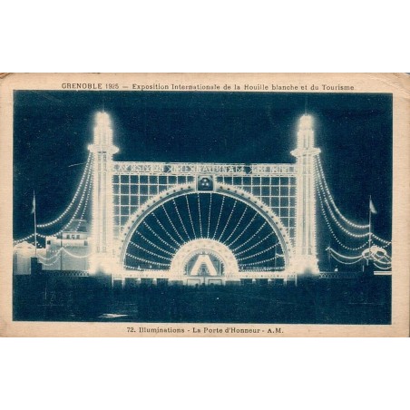 Carte postale ancienne Grenoble Exposition Internationale 1925 illumination de la Porte d’Honneur en Isère