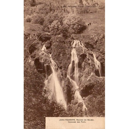 Carte postale ancienne Baume-les-Messieurs roche de Baume et cascade des Tufs dans le Jura