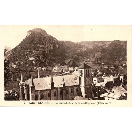 Carte postale ancienne Saint-Claude cathédrale et Mont Chaboud Jura vue générale édition LL