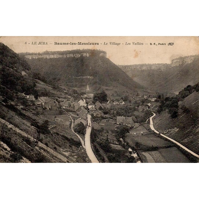 6 - LE JURA - Baume les Messieurs - Le village, les Vallées - BF paris