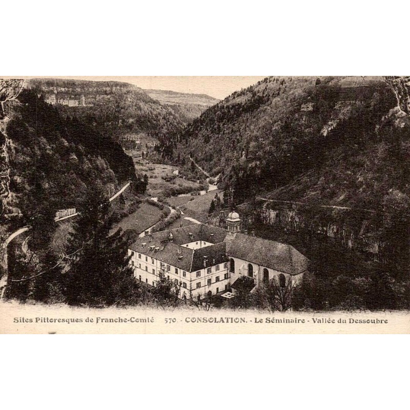Carte postale ancienne Consolation-Maisonnettes séminaire vallée du Dessoubre Doubs Franche-Comté