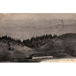 Carte postale ancienne chalet de la Dôle 1450 m Mont-Blanc Les Rousses Jura panorama alpin