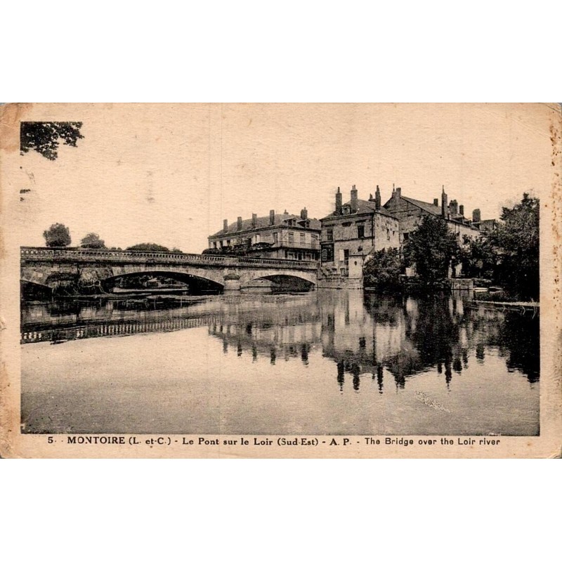 Carte postale ancienne Montoire-sur-le-Loir pont sur le Loir vue urbaine rivière Loir-et-Cher AP