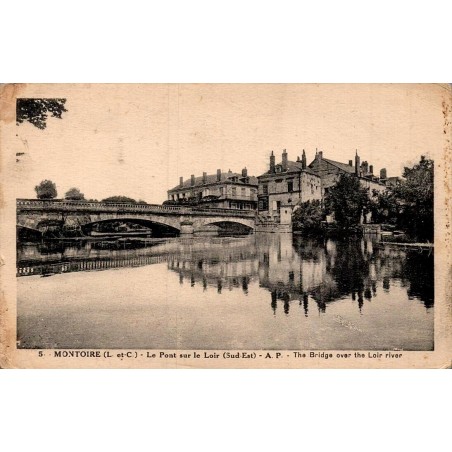 Carte postale ancienne Montoire-sur-le-Loir pont sur le Loir vue urbaine rivière Loir-et-Cher AP