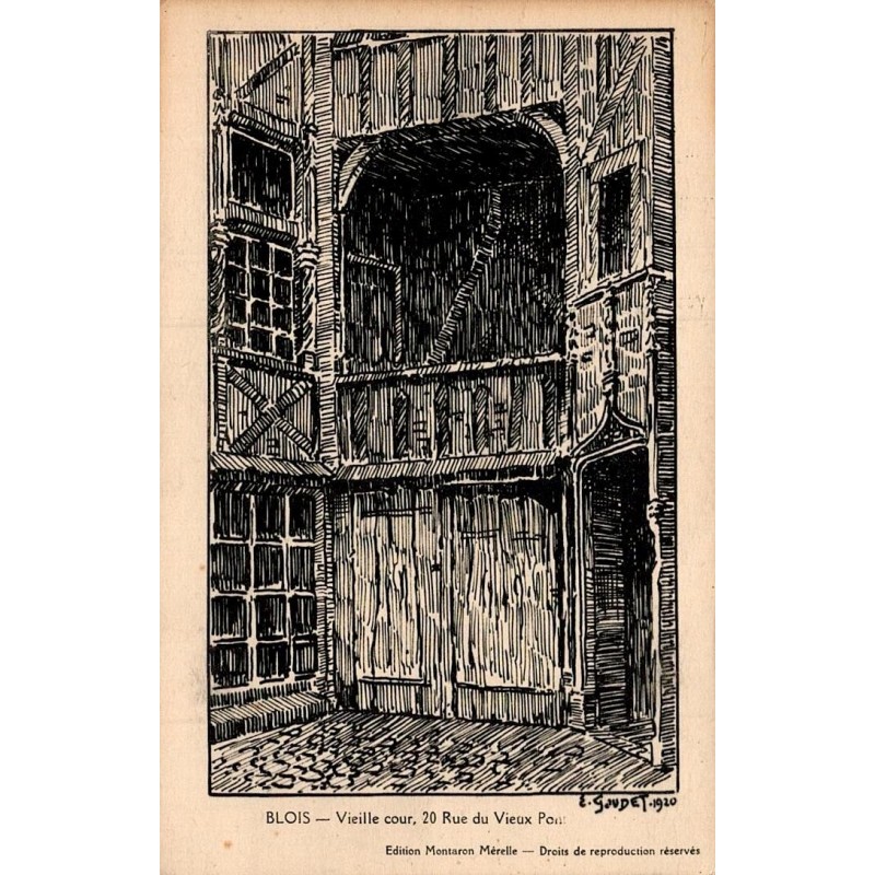 Carte postale ancienne Blois vieille cour 20 rue du Vieux Pont maison Renaissance Loir-et-Cher