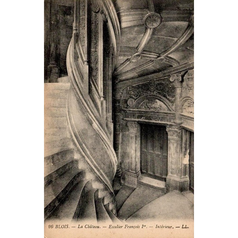 Carte postale ancienne Blois escalier François Ier intérieur du château Renaissance édition LL