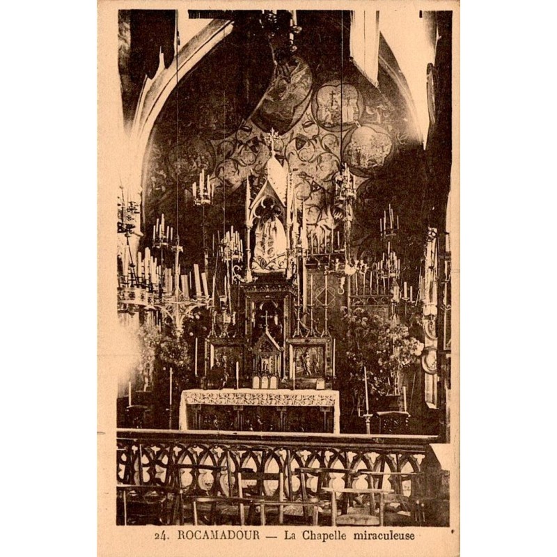 CPA Rocamadour Chapelle Miraculeuse