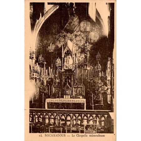 CPA Rocamadour Chapelle Miraculeuse