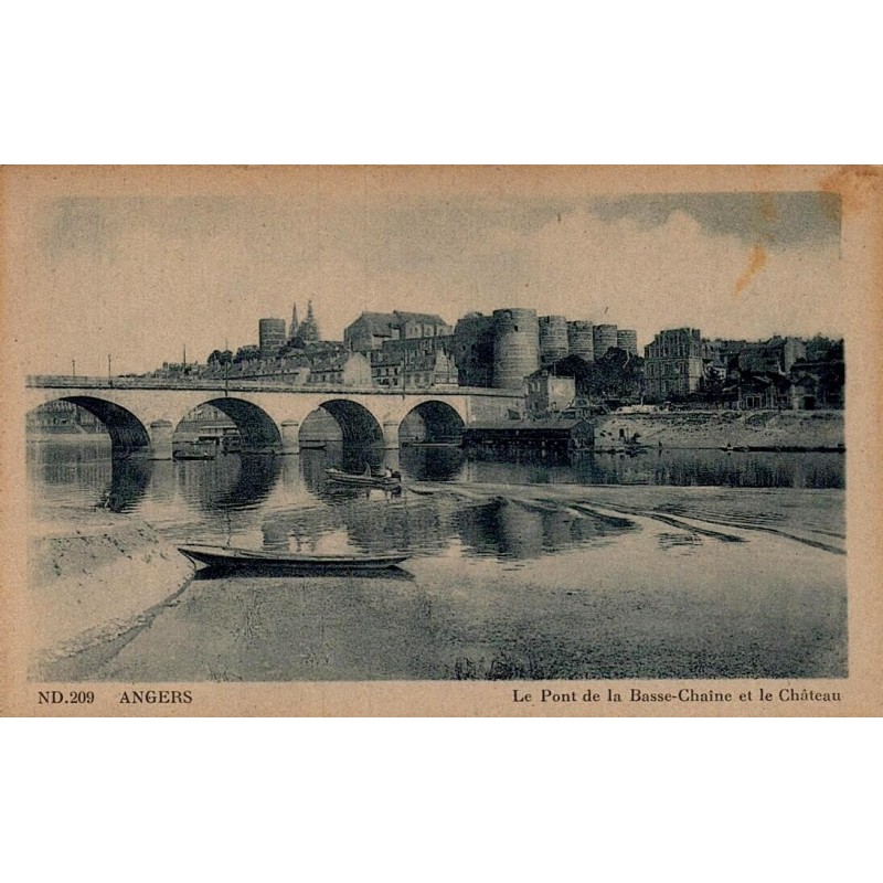 Carte postale ancienne Angers Le Pont de la Basse-Chaîne et le Château Maine-et-Loire édition ND 209 vue sur la Maine