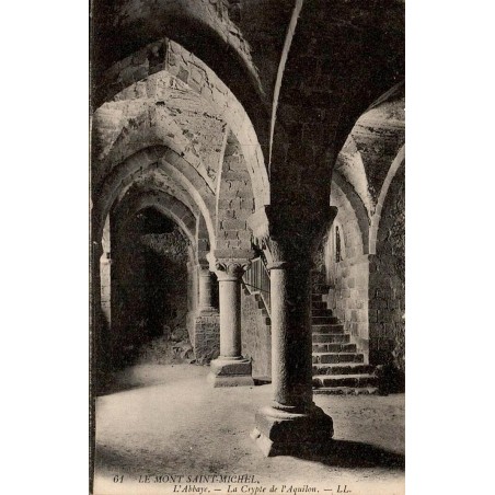 Carte postale ancienne Mont-Saint-Michel abbaye crypte de l’Aquilon Manche édition LL 61 vue intérieure monument médiéval