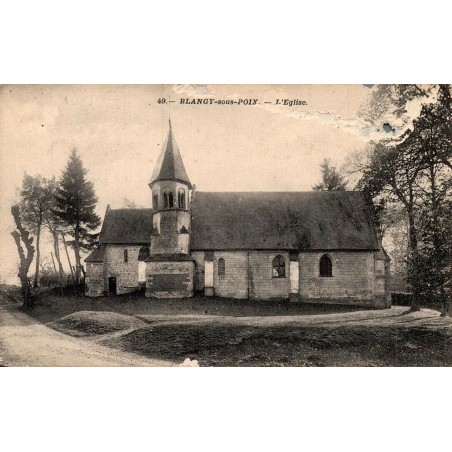 Carte postale ancienne Blangy-sous-Poix l’église Somme vue du monument religieux et du village picard