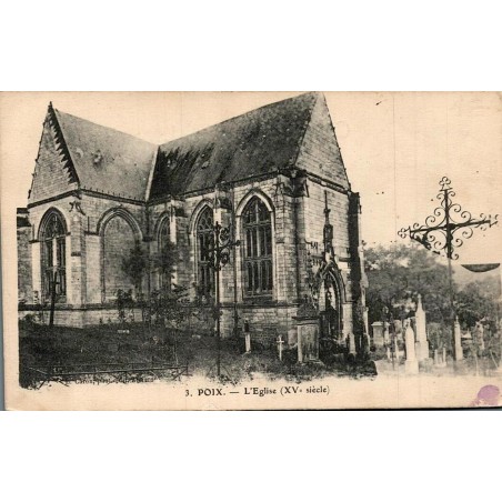 Carte postale ancienne Poix-de-Picardie église XVe siècle Somme vue du monument religieux historique
