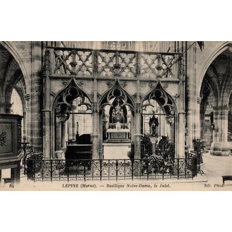 84 - LEPINE (Marne) - Basilique Notre Dame, le Jubé