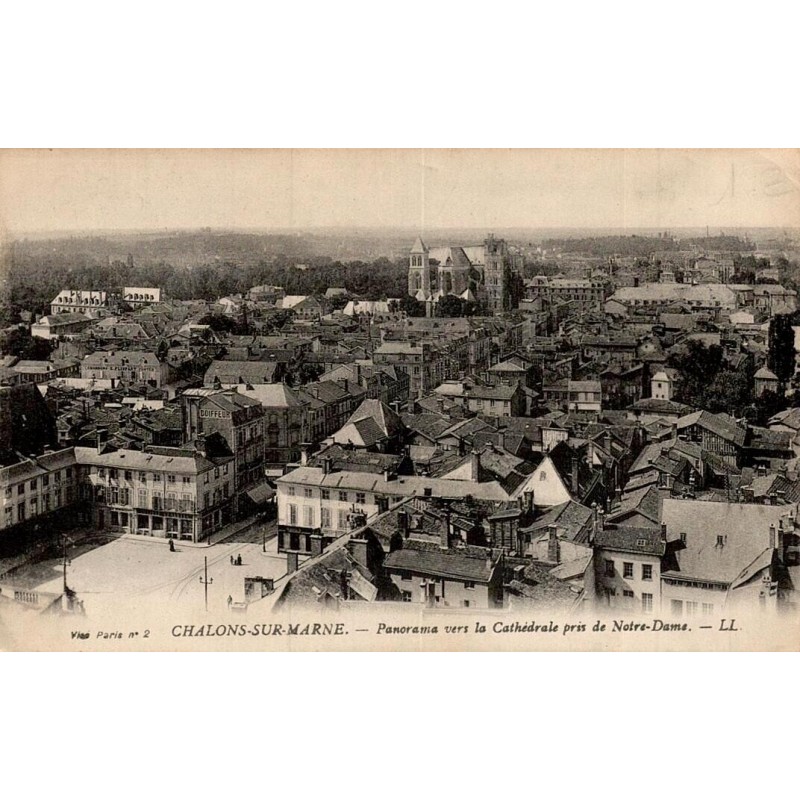 Carte postale ancienne Châlons-sur-Marne panorama vers la cathédrale pris de Notre-Dame édition LL vue générale de la ville