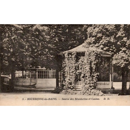 3 - BOURBONNE les Bains - Source des Bénédictins et Casino  D.D.