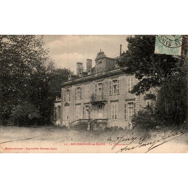 Carte postale ancienne Bourbonne-les-Bains le Château Haute-Marne vue du patrimoine historique de la station thermale
