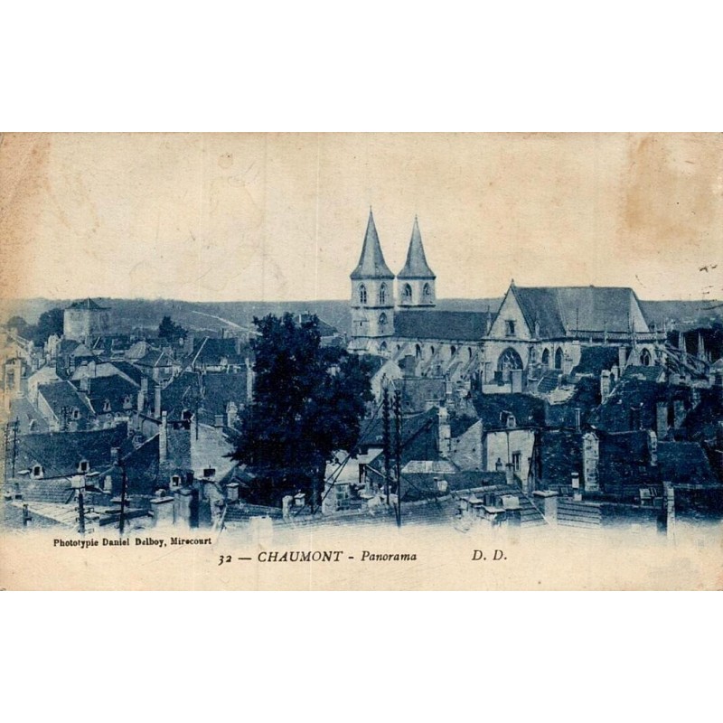Carte postale ancienne Chaumont panorama D.D. Haute-Marne vue générale de la ville et de la vallée de la Suize