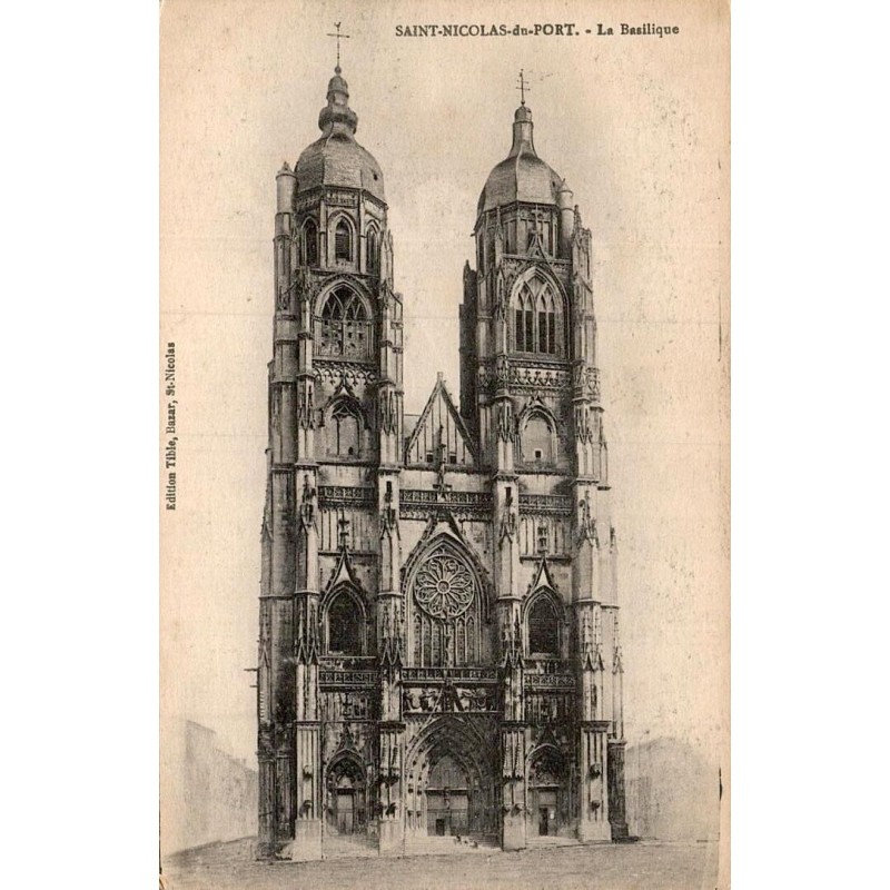 Carte postale ancienne représentant la basilique Saint-Nicolas de Saint-Nicolas-de-Port en Meurthe-et-Moselle.