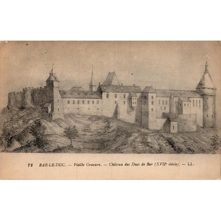Carte postale ancienne reproduisant une vieille gravure du château des Ducs de Bar à Bar-le-Duc dans la Meuse