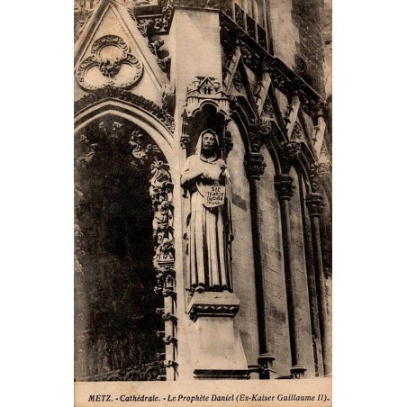 Carte postale ancienne de Metz montrant le prophète Daniel inspiré de Guillaume II à la cathédrale