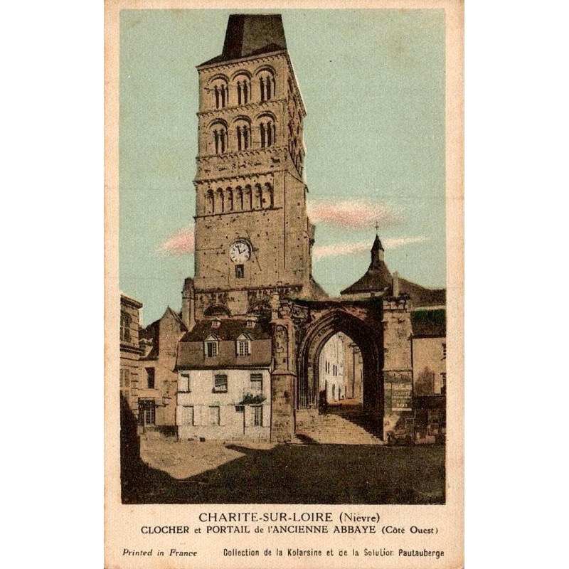 Carte postale ancienne de La Charité-sur-Loire montrant le clocher et le portail de l’abbaye