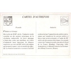 Picardie - Reproduction Carte Ancienne Collection Cartes d'Autrefois Filature et Tissage