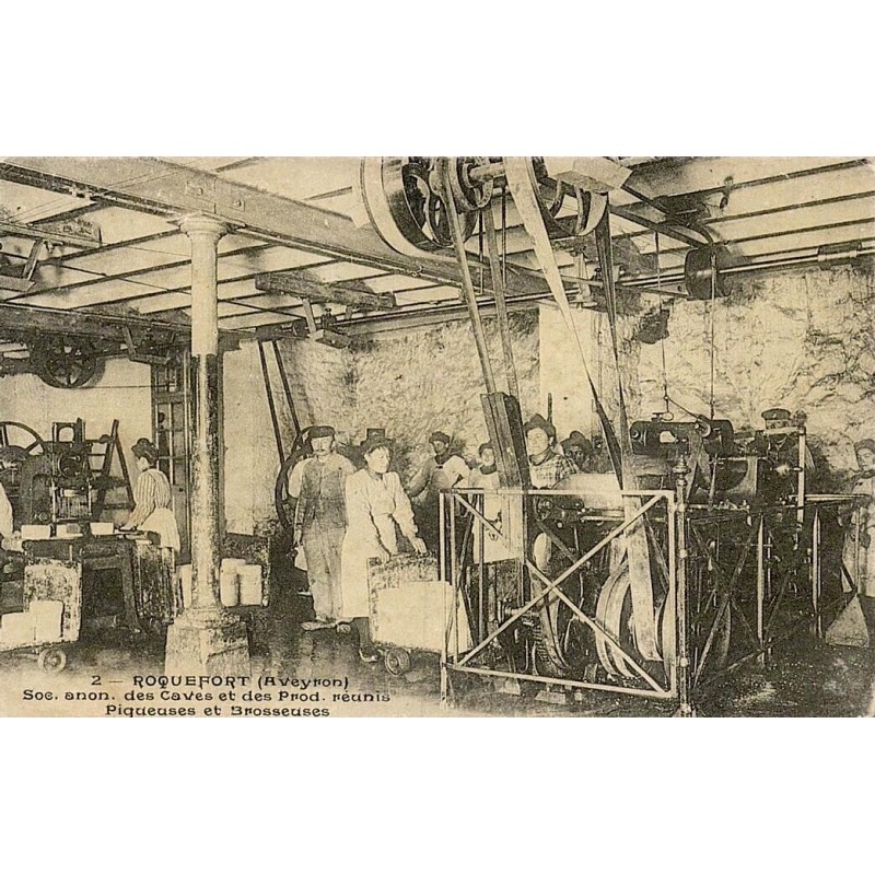 2 - ROQUEFORT (Aveyron) Soc. Anon. des Caves et des Prod. réunis - Piqueuses et Brosseuses