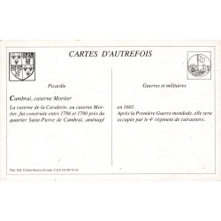 Cambrai - Reproduction Carte Ancienne Collection Cartes d'Autrefois Caserne de Cavalerie