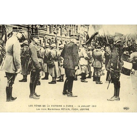 Reproduction de carte postale ancienne Fêtes de la Victoire Paris 14 juillet 1919 Pétain Foch Joffre