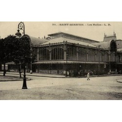 Reproduction de carte postale ancienne Saint-Quentin Les Halles Collection Cartes d'Autrefois Aisne