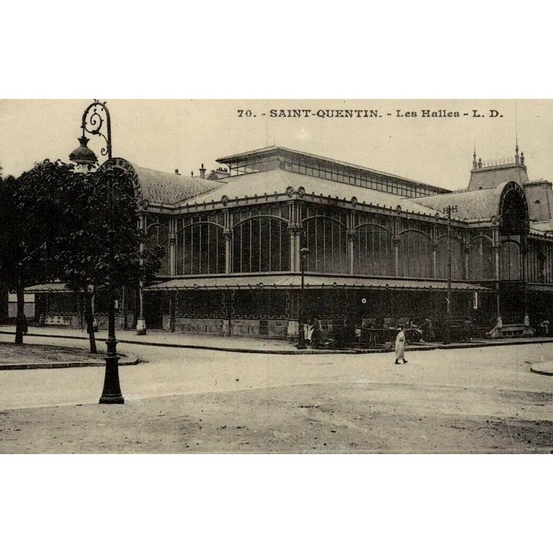Reproduction de carte postale ancienne Saint-Quentin Les Halles Collection Cartes d'Autrefois Aisne