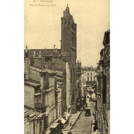 Toulouse rue du Taur église du Taur reproduction carte ancienne Collection Cartes d'Autrefois