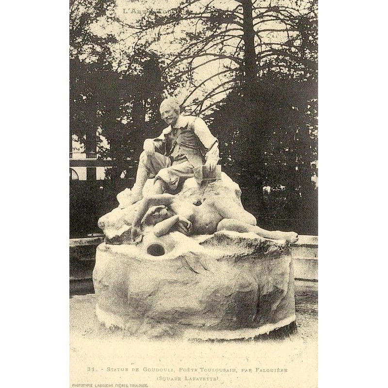 Toulouse statue de Goudouli par Falguière reproduction de carte postale ancienne Collection Cartes d'Autrefois