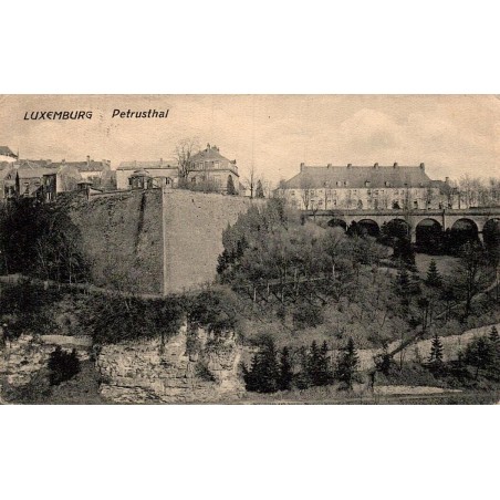Carte postale ancienne Luxembourg Petrussthal vallée de la Pétrusse