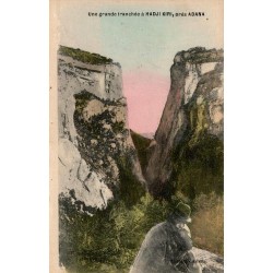 Carte postale ancienne Hadji Kiri près Adana grande tranchée chemin de fer du Taurus