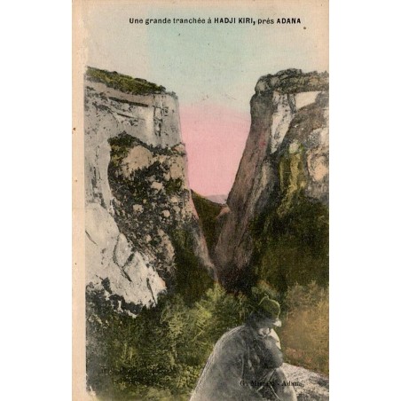 Carte postale ancienne Hadji Kiri près Adana grande tranchée chemin de fer du Taurus