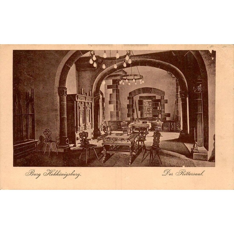 Burg Hohkönigsburg Der Rittersaal salle des chevaliers carte postale ancienne Alsace