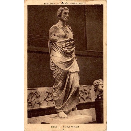 Carte postale ancienne British Museum Londres Phidias Le Roi Mausole éditée par Braun et Cie