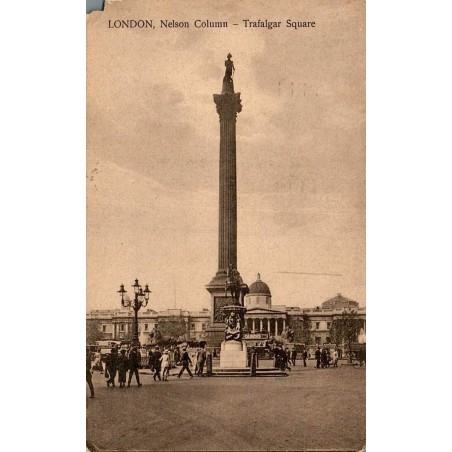 Carte postale ancienne Londres Nelson Column Trafalgar Square circulée éditée par Samuel's Ltd