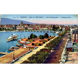 Carte postale ancienne Genève Quai du Mont-Blanc Les Promenades et l’Embarcadère série LL 11