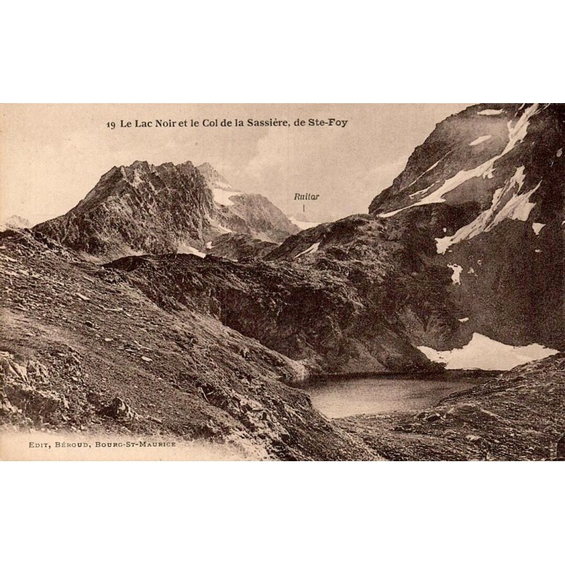 Carte postale ancienne Lac Noir et Col de la Sassière Sainte-Foy-Tarentaise Savoie éditée par Béroud