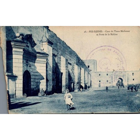 Fès Djedid Cour du Vieux Méchouar et Porte de la Makina Maroc carte postale ancienne CPA numéro 28