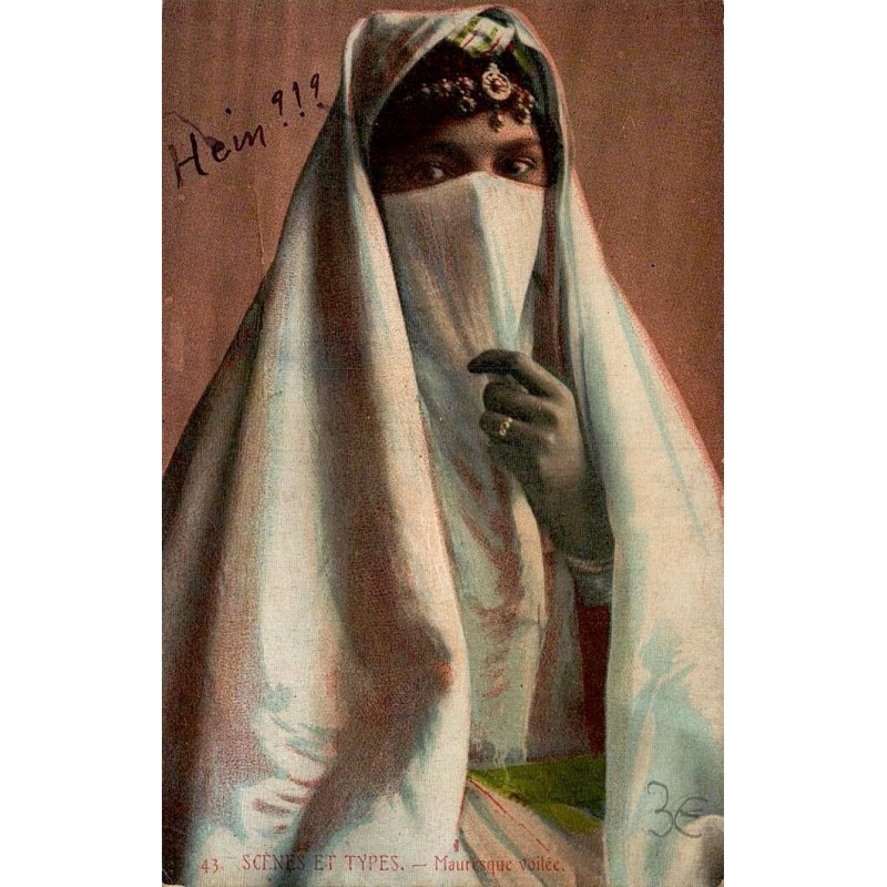 Mauresque voilée Fès Maroc carte postale ancienne CPA série Scènes et Types numéro 43 circulée