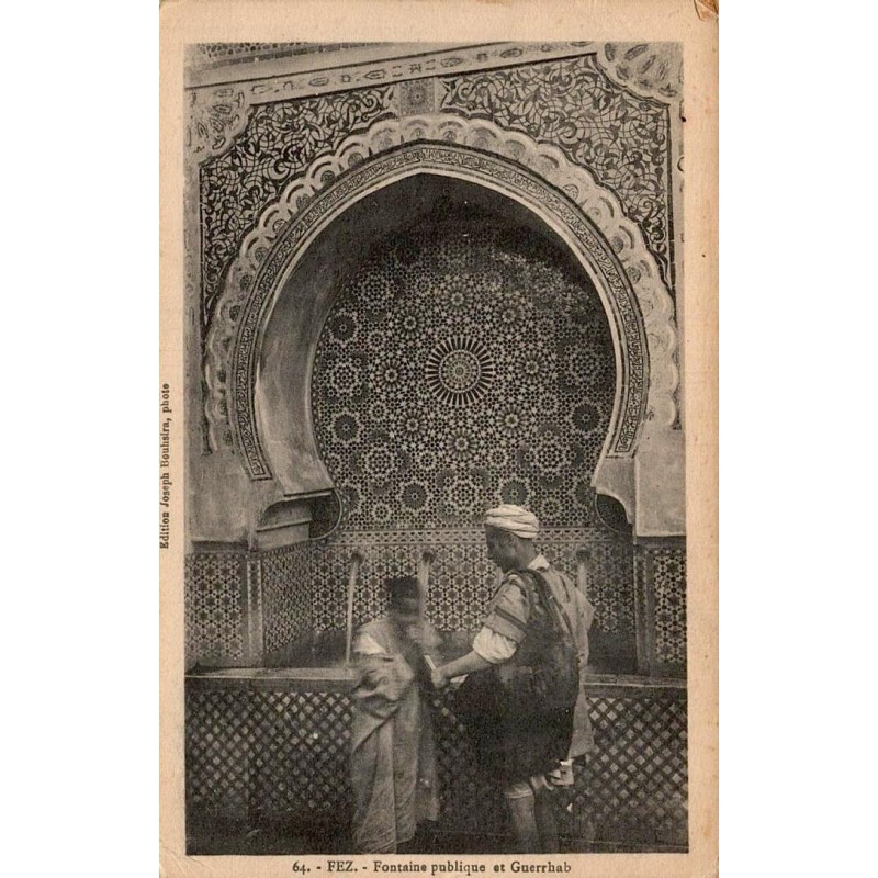 Fès fontaine publique et guerrhab Maroc carte postale ancienne CPA Joseph Bouhsira numéro 64 circulée